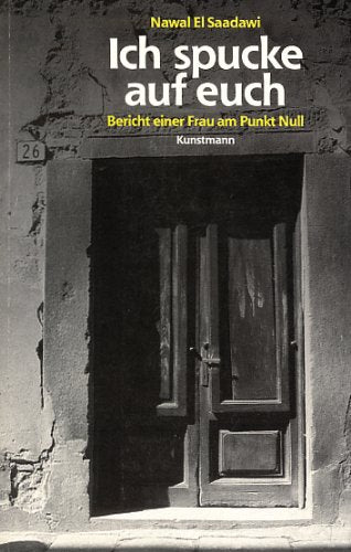 Ich spucke auf euch. Bericht einer Frau am Punkt Null Social Sciences