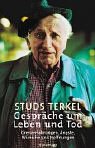 Gespräche um Leben und Tod: Spiritualität, Grenzerfahrungen, Ängste, Wünsche und Hoffnungen Death & Mourning
