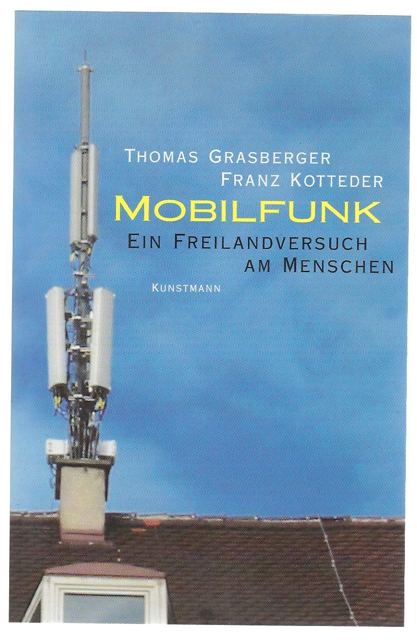 Product Image: Mobilfunk: Ein Freilandversuch am Menschen