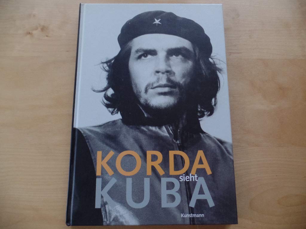 Korda sieht Kuba: Bild-Textband Photography Books
