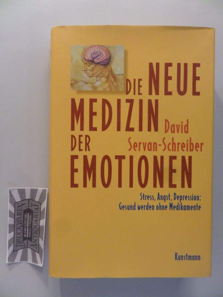 Die neue Medizin der Emotionen Medicine