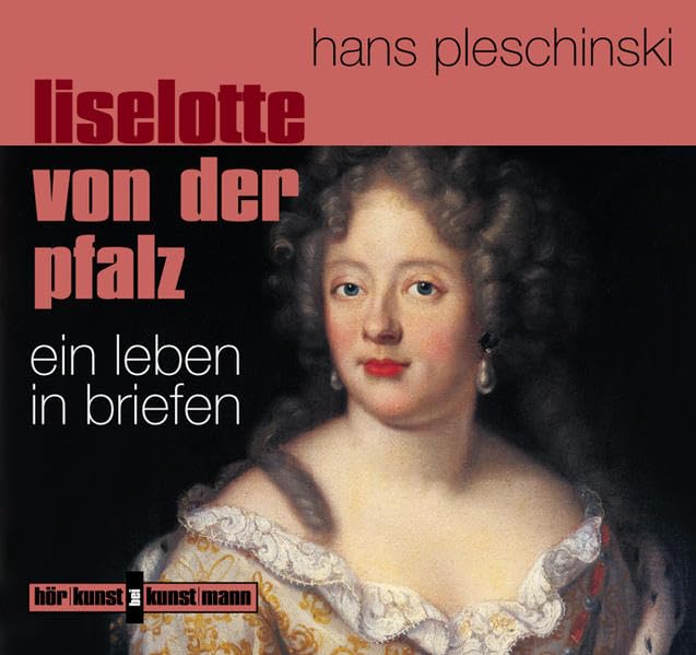 Product Image: Liselotte von der Pfalz. CD