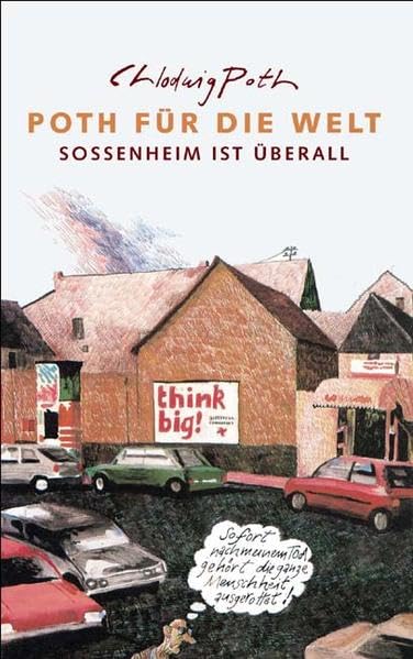 Poth für die Welt: Sossenheim ist überall Humour & Satire