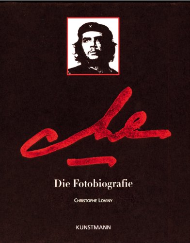 Che: Die Fotobiografie Memories