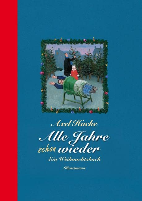 Alle Jahre schon wieder Contemporary literature