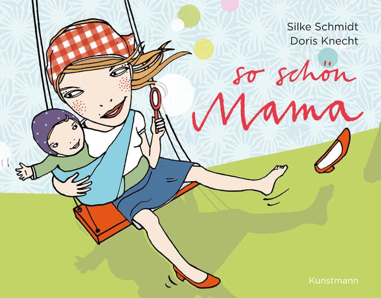 So schön Mama Parents & Children