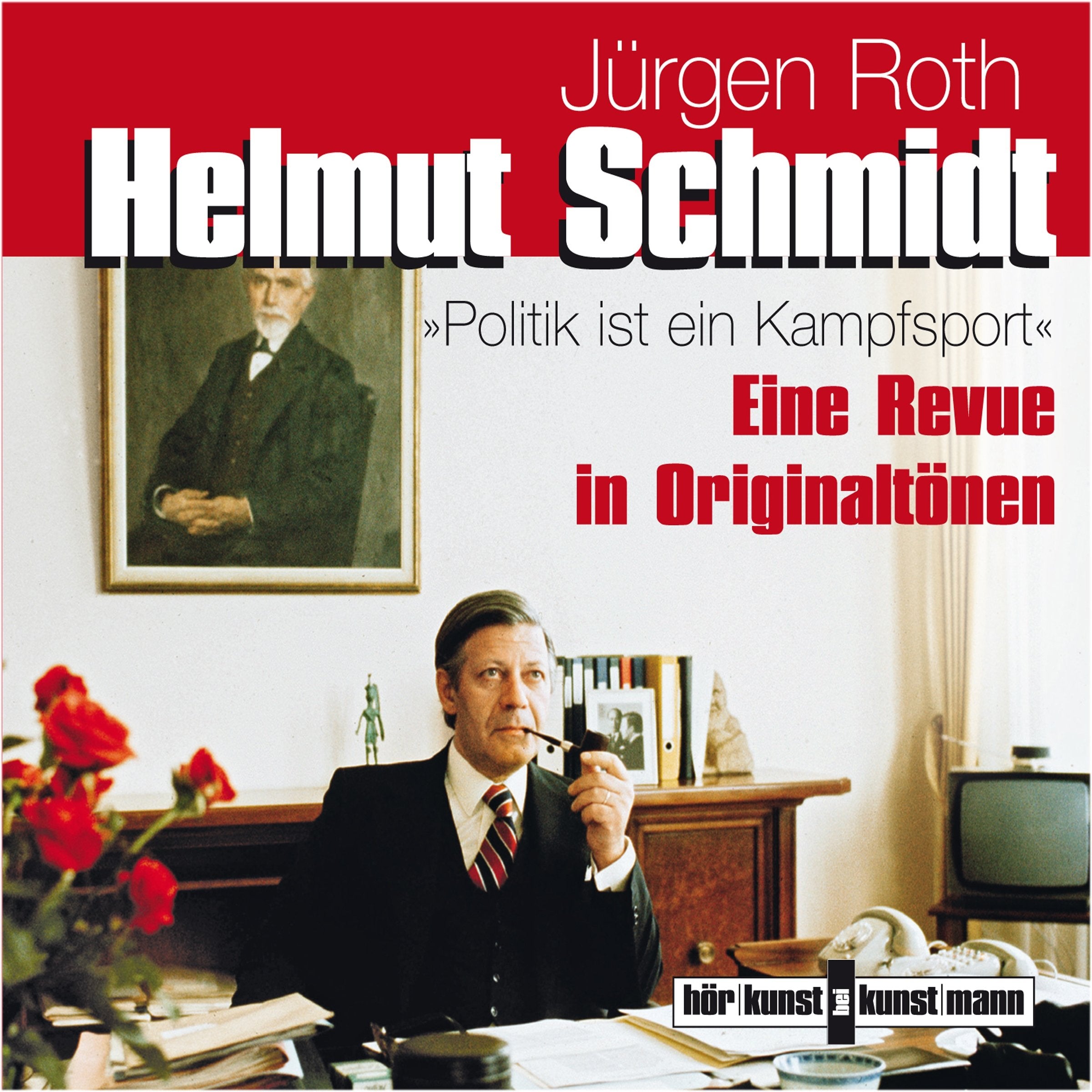 Helmut Schmidt. Politik ist ein Kampfsport Essays & Short Stories