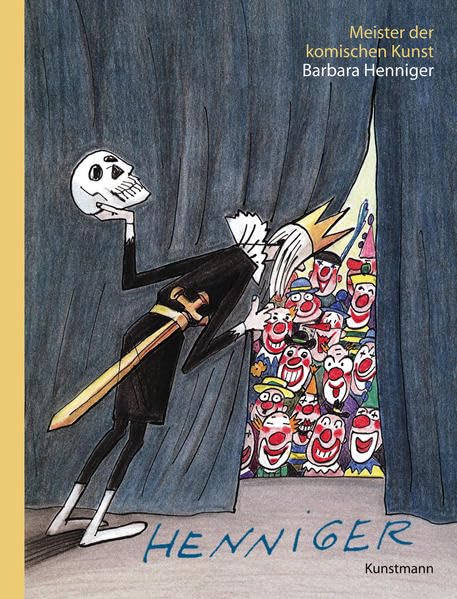 Meister der komischen Kunst: Barbara Henniger Humour & Satire