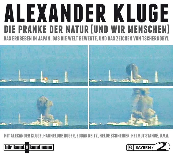 Die Pranke der Natur (und wir Menschen) CD: Das Erdbeben in Japan, das die Welt bewegte, und das Zeichen von Tschernobyl Contemporary literature