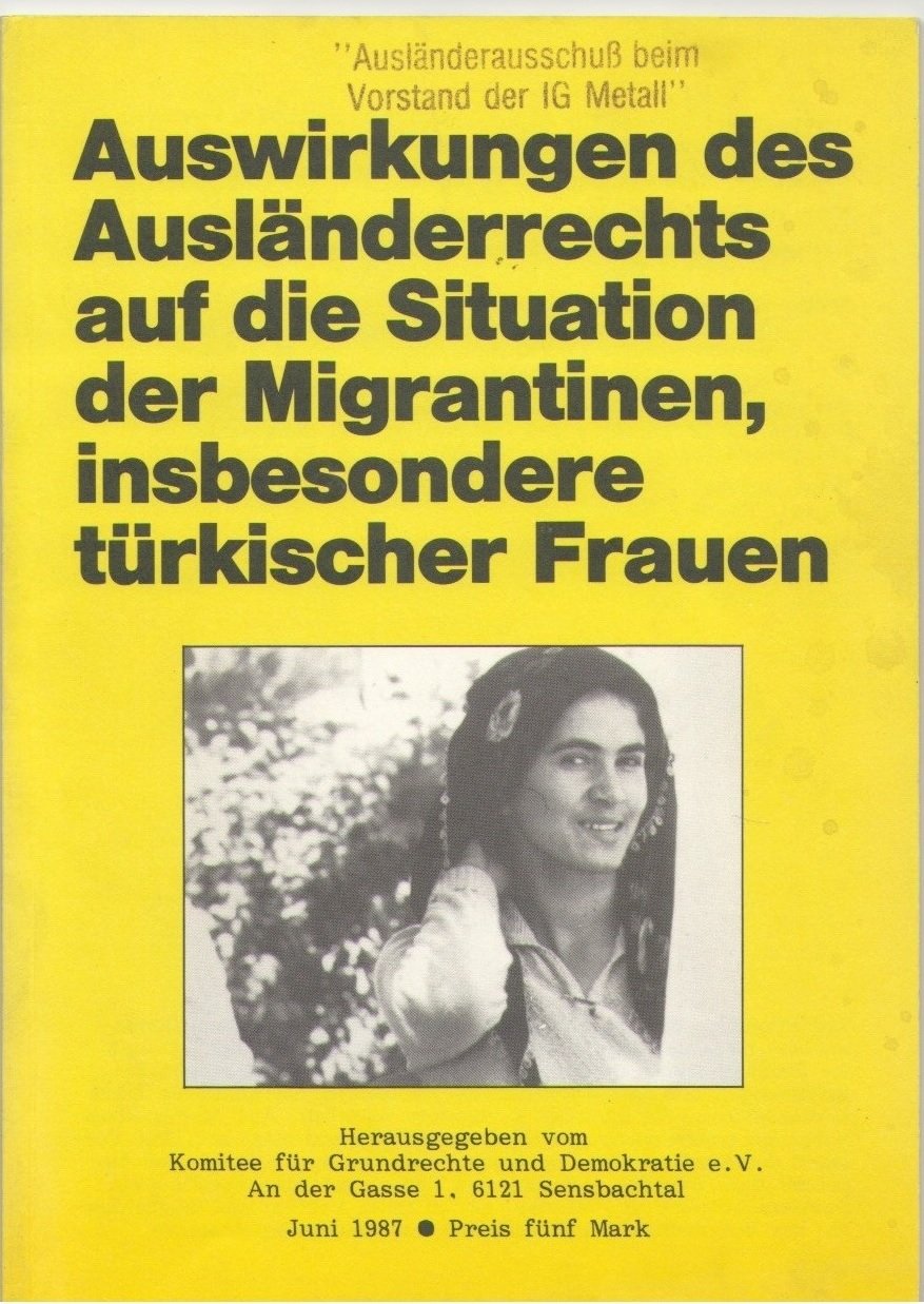 Auswirkungen des Ausländerrechts auf die Situation der Migrantinnen, insbesondere türkischer Frauen Law