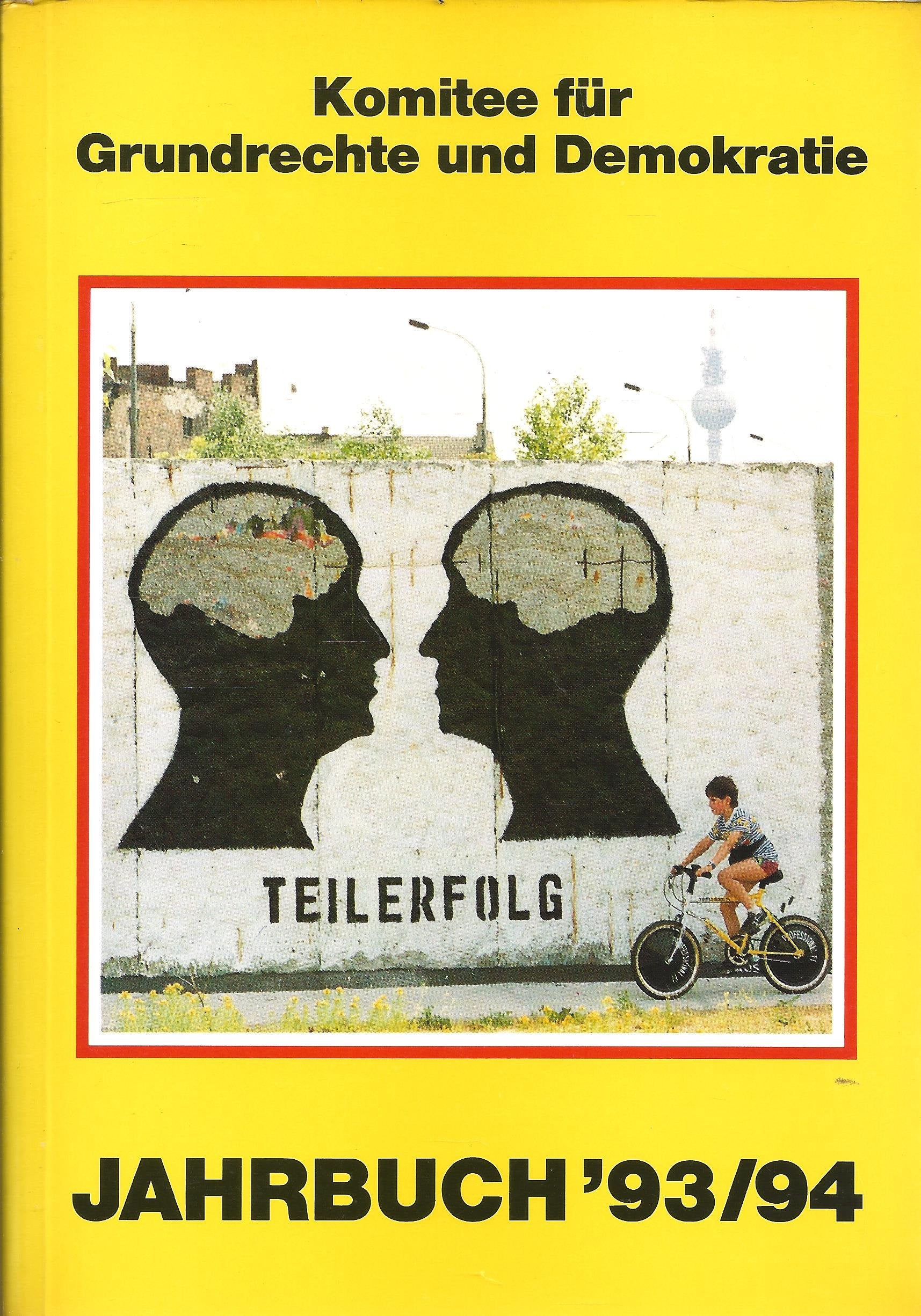 Jahrbücher des Komitees für Grundrechte und Demokratie: Jahrbuch '93/94. Komitee für Grundrechte und Demokratie Law