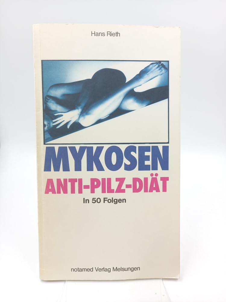 Mykosen - Anti-Pilz-Diät in 50 Folgen Medicine