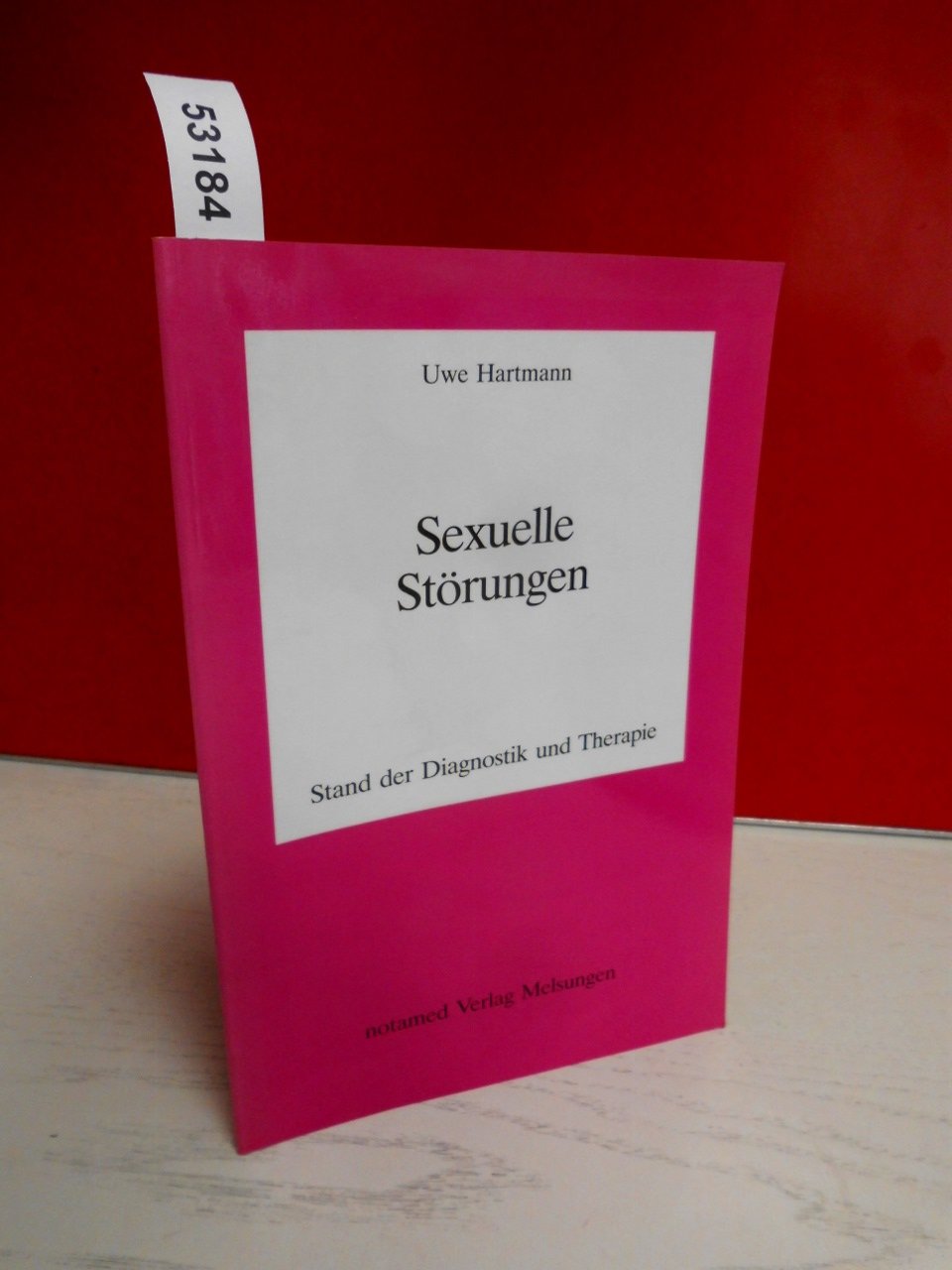 Sexuelle Störungen : Stand der Diagnostik und Therapie. Books
