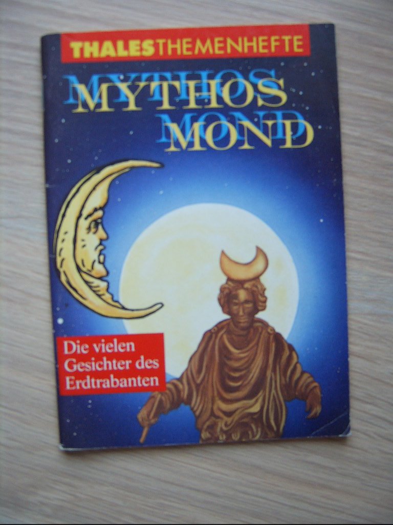 Mythos Mond: Die vielen Gesichter des Erdtrabanten - Weinmann, Ulrike book
