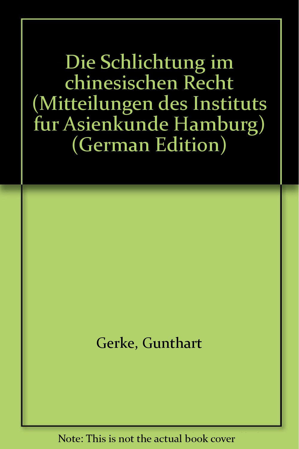 Die Schlichtung im chinesischen Recht Books