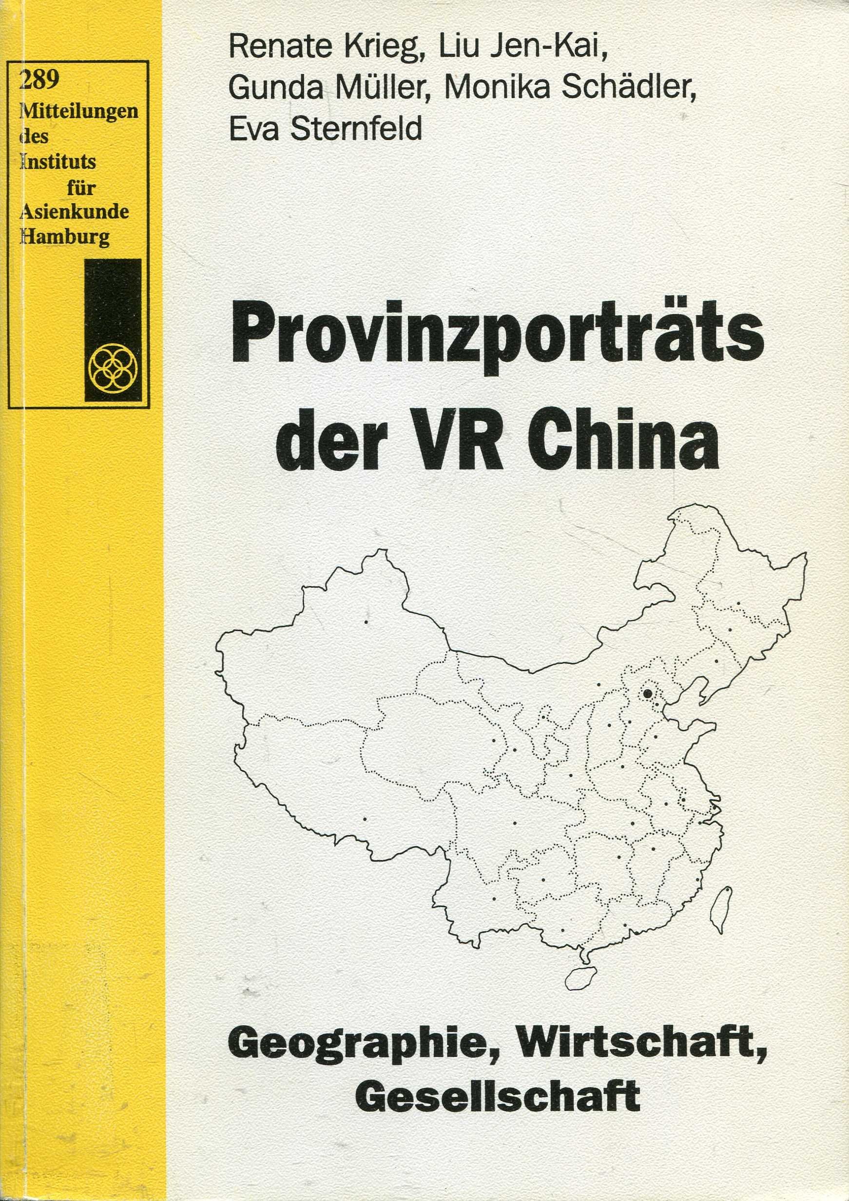 Provinzporträts der VR China: Geographie, Wirtschaft, Gesellschaft Law