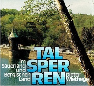 Talsperren im Sauerland und Bergischen Land Film, Art & Culture