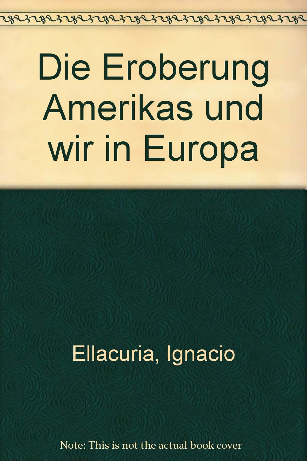 Die Eroberung Amerikas und wir in Europa Politics & History