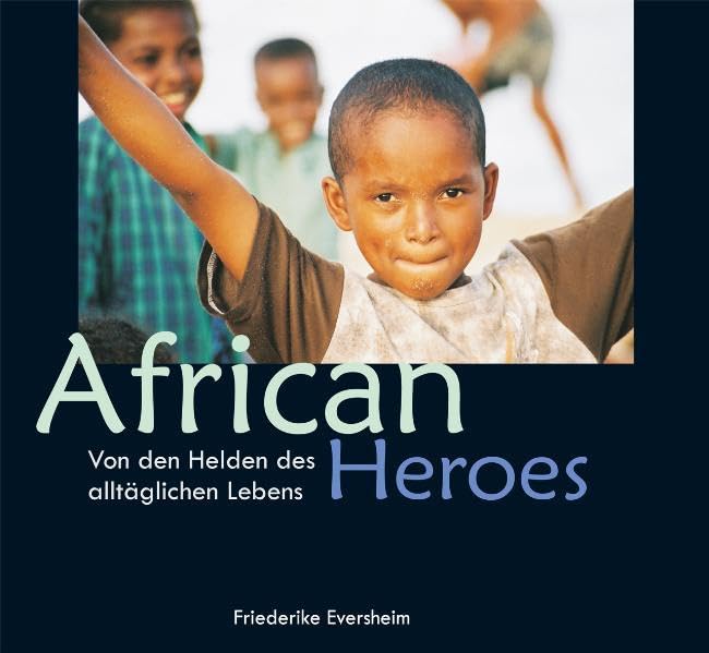 African Heroes: Von den Helden des alltäglichen Lebens Law