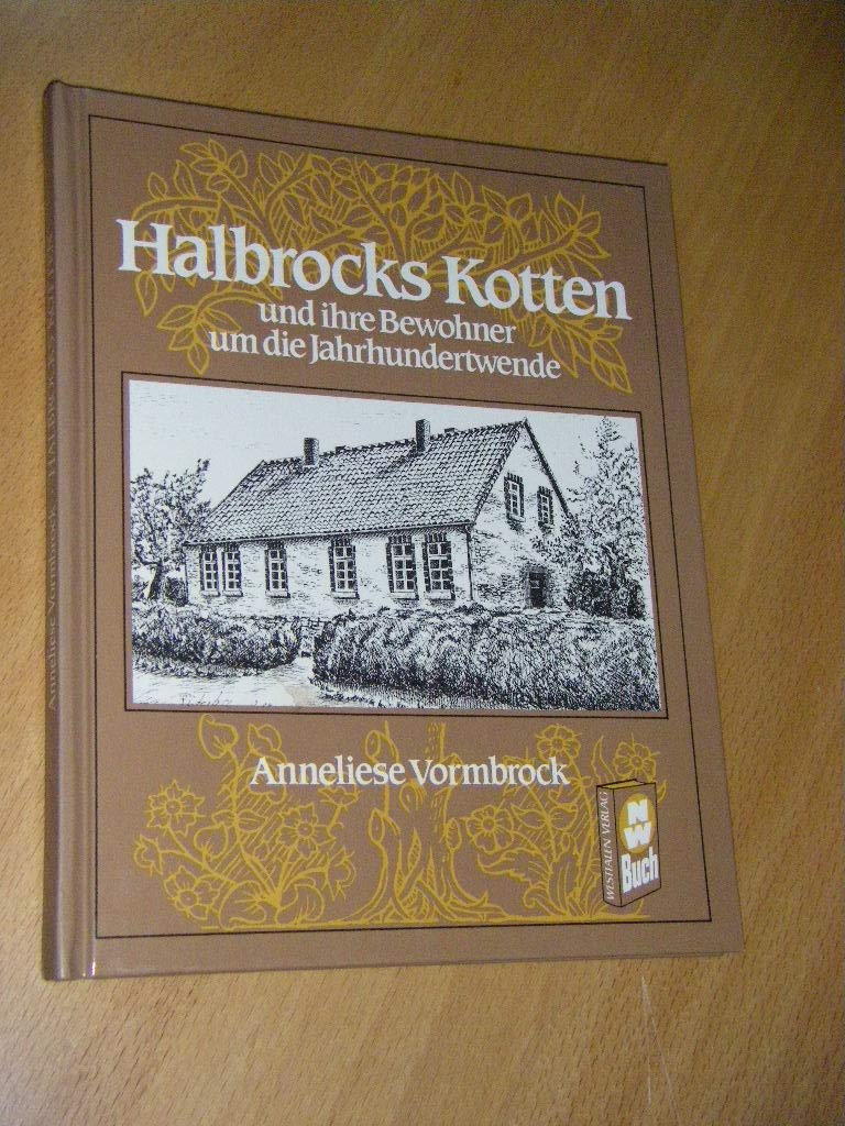 Halbrocks Kotten und ihre Bewohner um die Jahrhundertwende Books