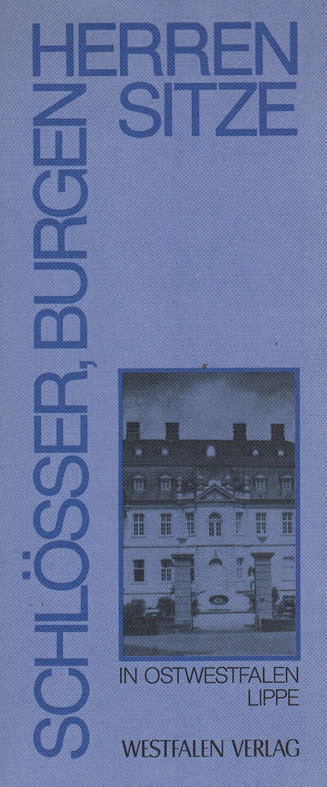 Schlösser, Burgen, Herrensitze in Ostwestfalen Lippe Contemporary literature
