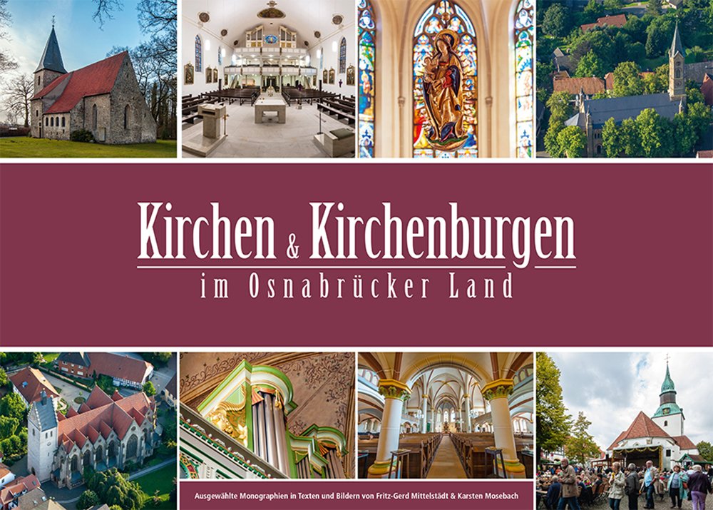 Kirchen und Kirchenburgen im Osnabrücker Land: Ausgewählte Monographien in Texten und Bildern Natural Sciences