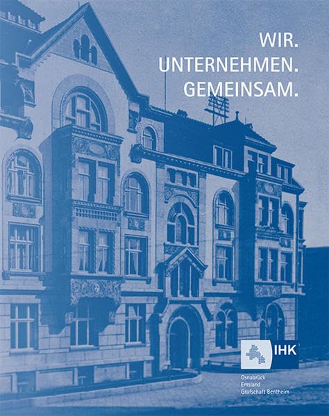 WIR.UNTERNEHMEN.GEMEINSAM.: 150 Jahre IHK Business, Finance & Career