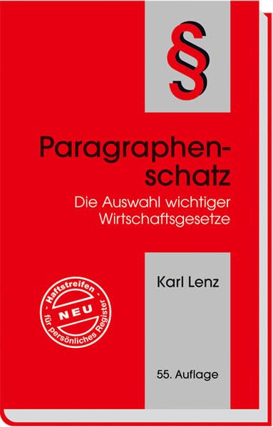 Paragraphenschatz: Die Auswahl wichtiger Wirtschaftsgesetze Law