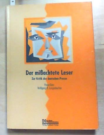 Der missachtete Leser: Zur Kritik der deutschen Presse Law