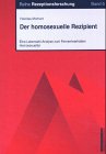 Der homosexuelle Rezipient: Eine Lebensstil-Analyse zum Fernsehverhalten Homosexueller Law