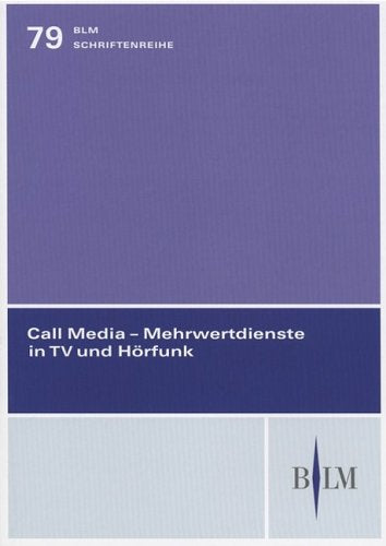 Call Media - Mehrwertdienste in TV und Hörfunk Books