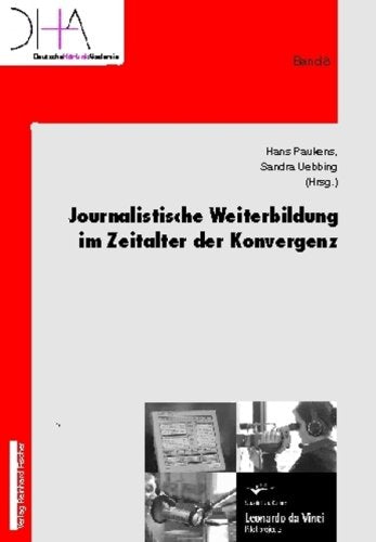 Journalistische Weiterbildung im Zeitalter der Konvergenz Law