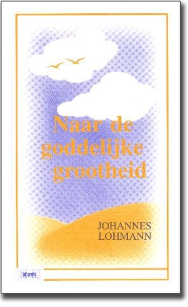 Product Image: Naar de goddelijke grootheid