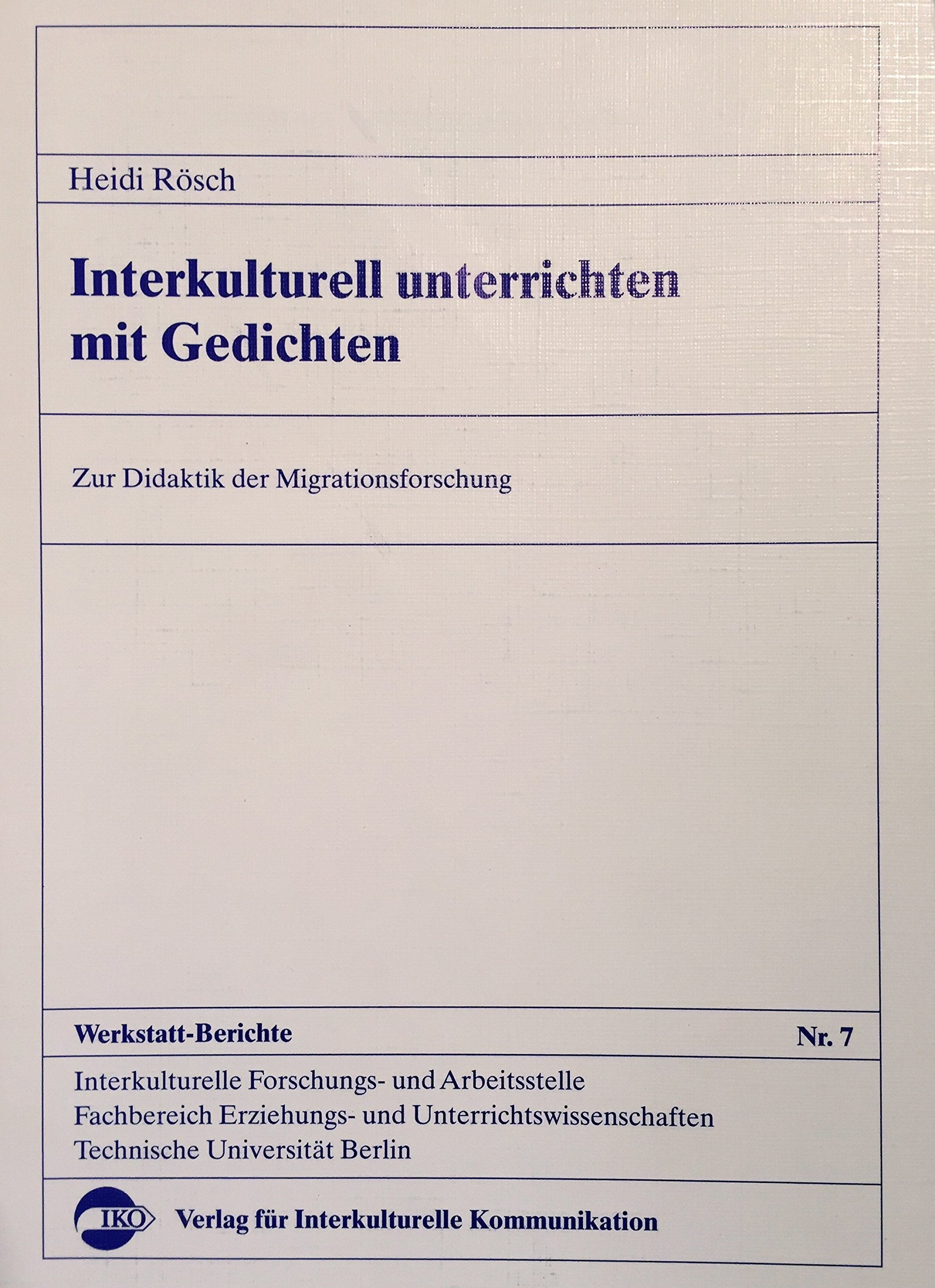 Interkulturell unterrichten mit Gedichten: Zur Didaktik der Migrationslyrik Education & Training