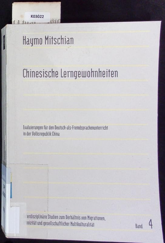 Chinesische Lerngewohnheiten : Evaluierungen für den Deutsch-als-Fremdsprachenunterricht. book