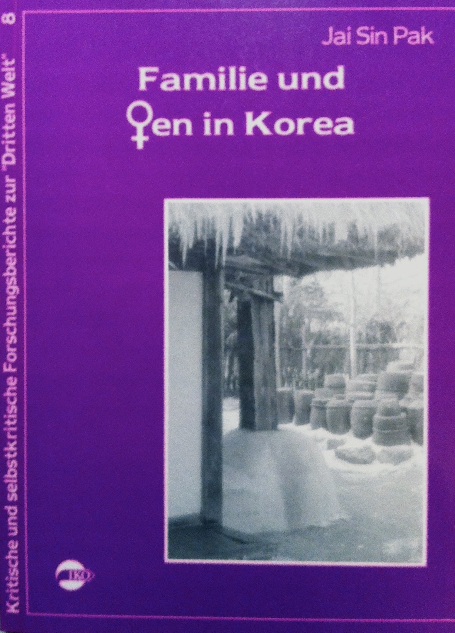 Familie und Frauen in Korea: Frauen und Familie in Korea Books