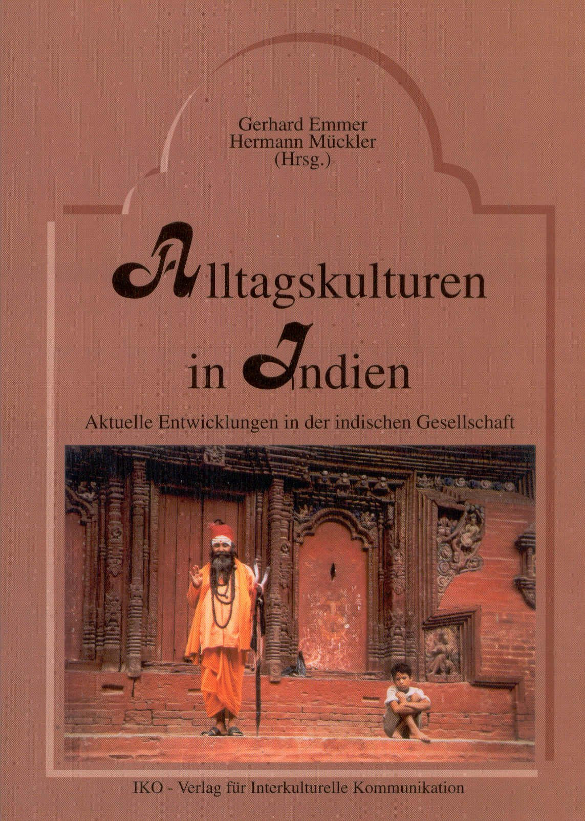 Alltagskulturen in Indien: Aktuelle Entwicklungen in der indischen Gesellschaft Law