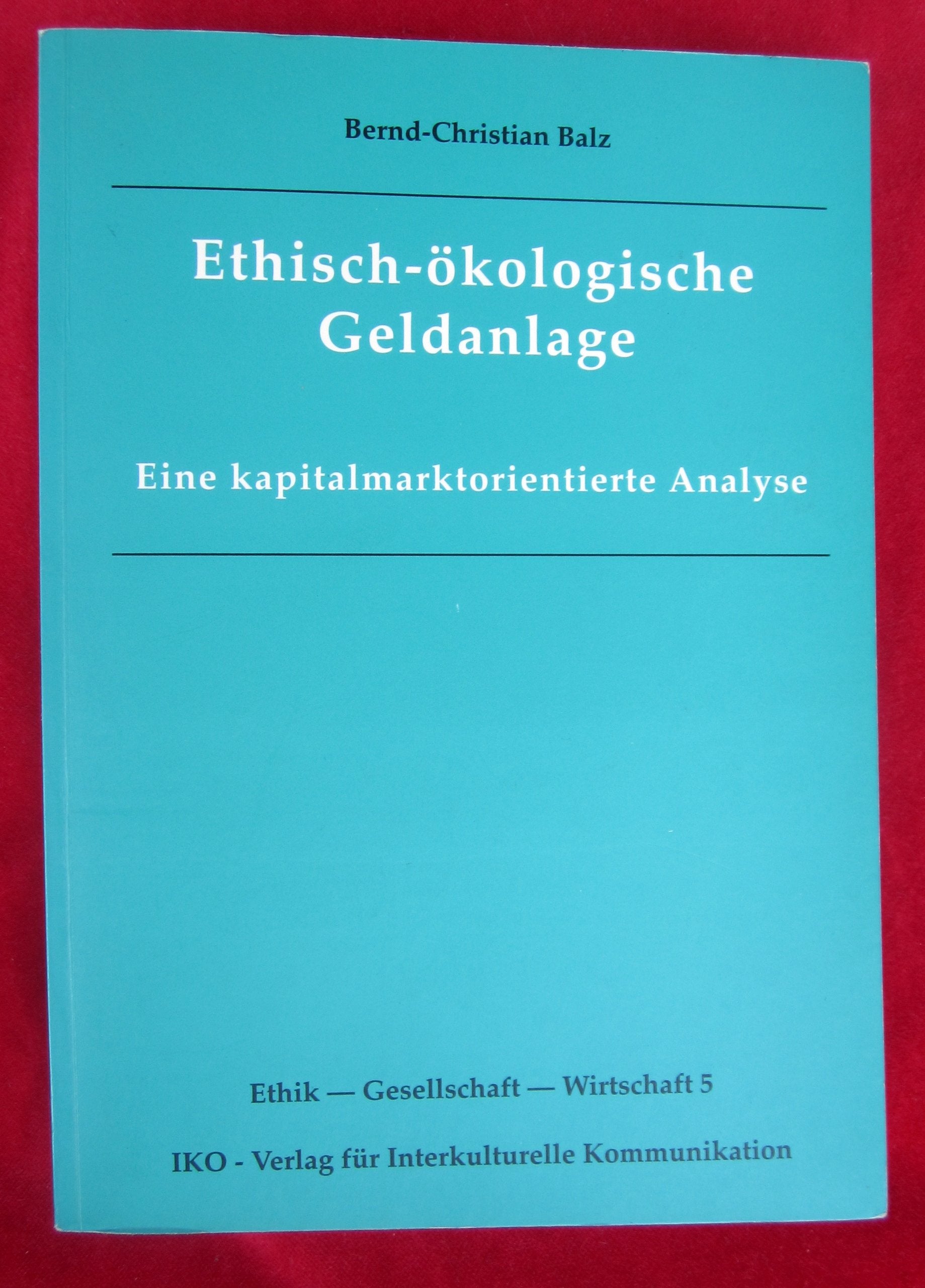 Ethisch-ökologische Geldanlage Business, Finance & Career