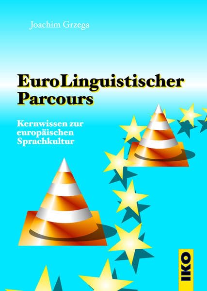 EuroLinguistischer Parcours: Kernwissen zur europäischen Sprachkultur Contemporary literature