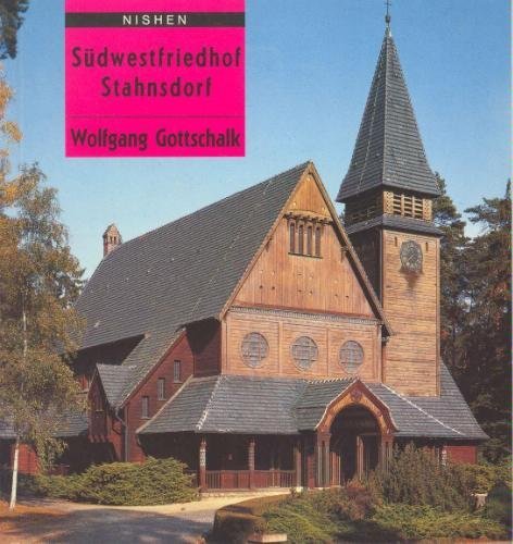 Der Südwestfriedhof Stahnsdorf. Ein Zentralfriedhof des Berliner Stadtsynodalverbandes Books