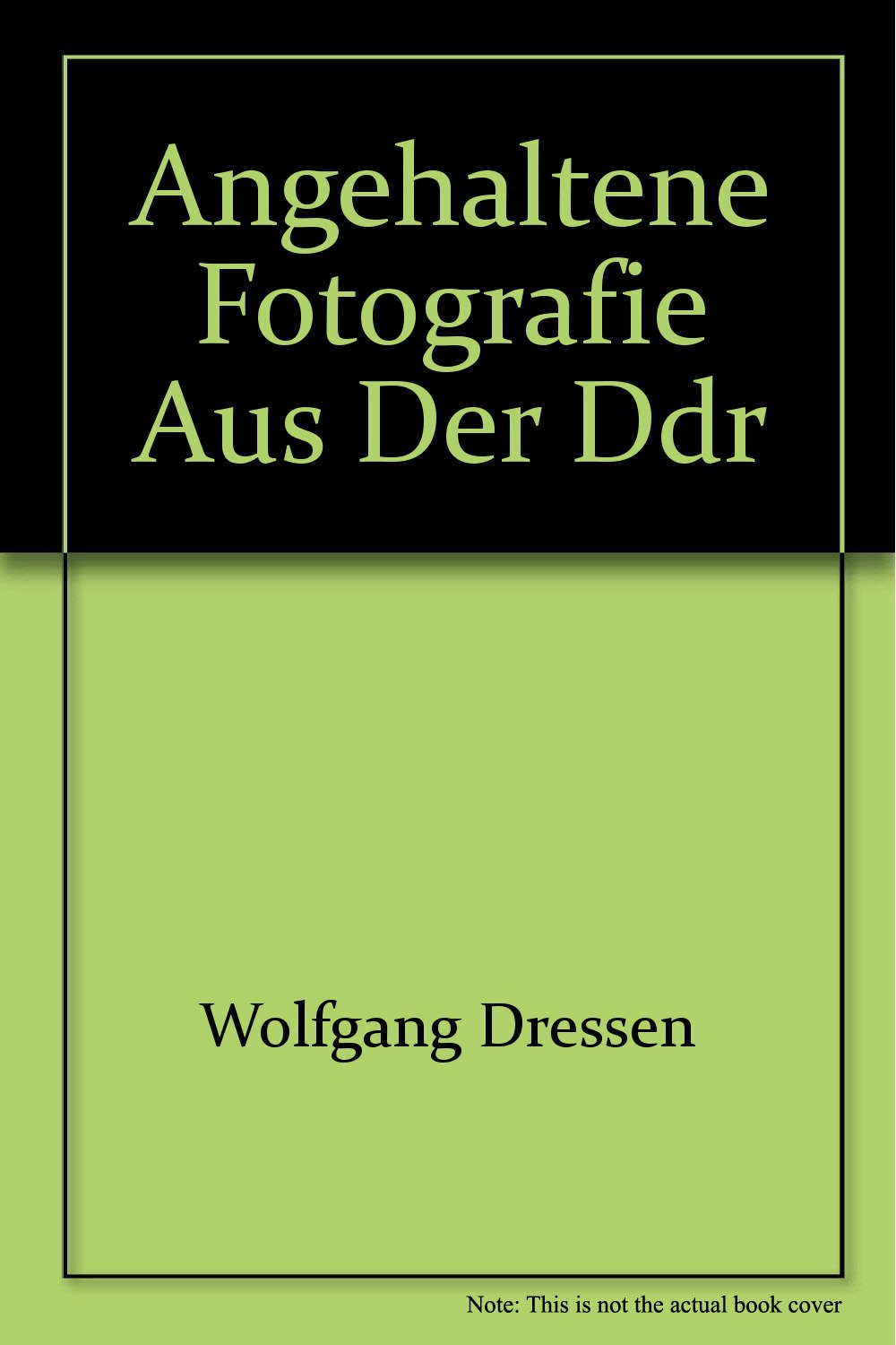 Niemandsland. Angehaltene Zeit. Fotografie aus der DDR Books