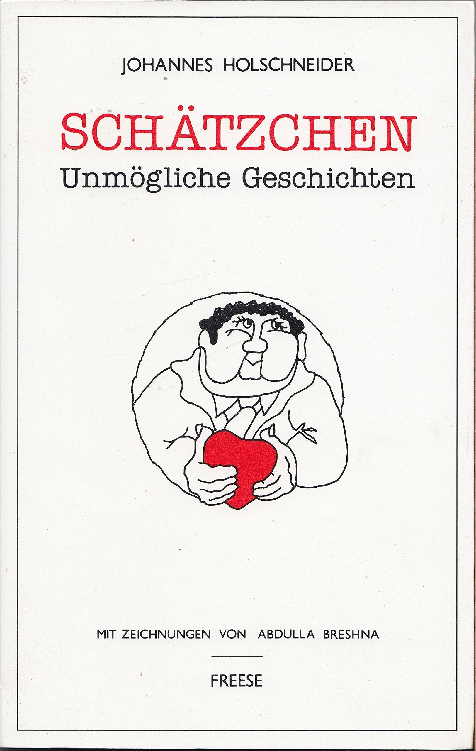 Schätzchen: Unmögliche Geschichten Books