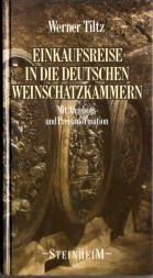 Einkaufsreise in die deutschen Weinschatzkammern. Mit Angebots- und Preisinformation Books