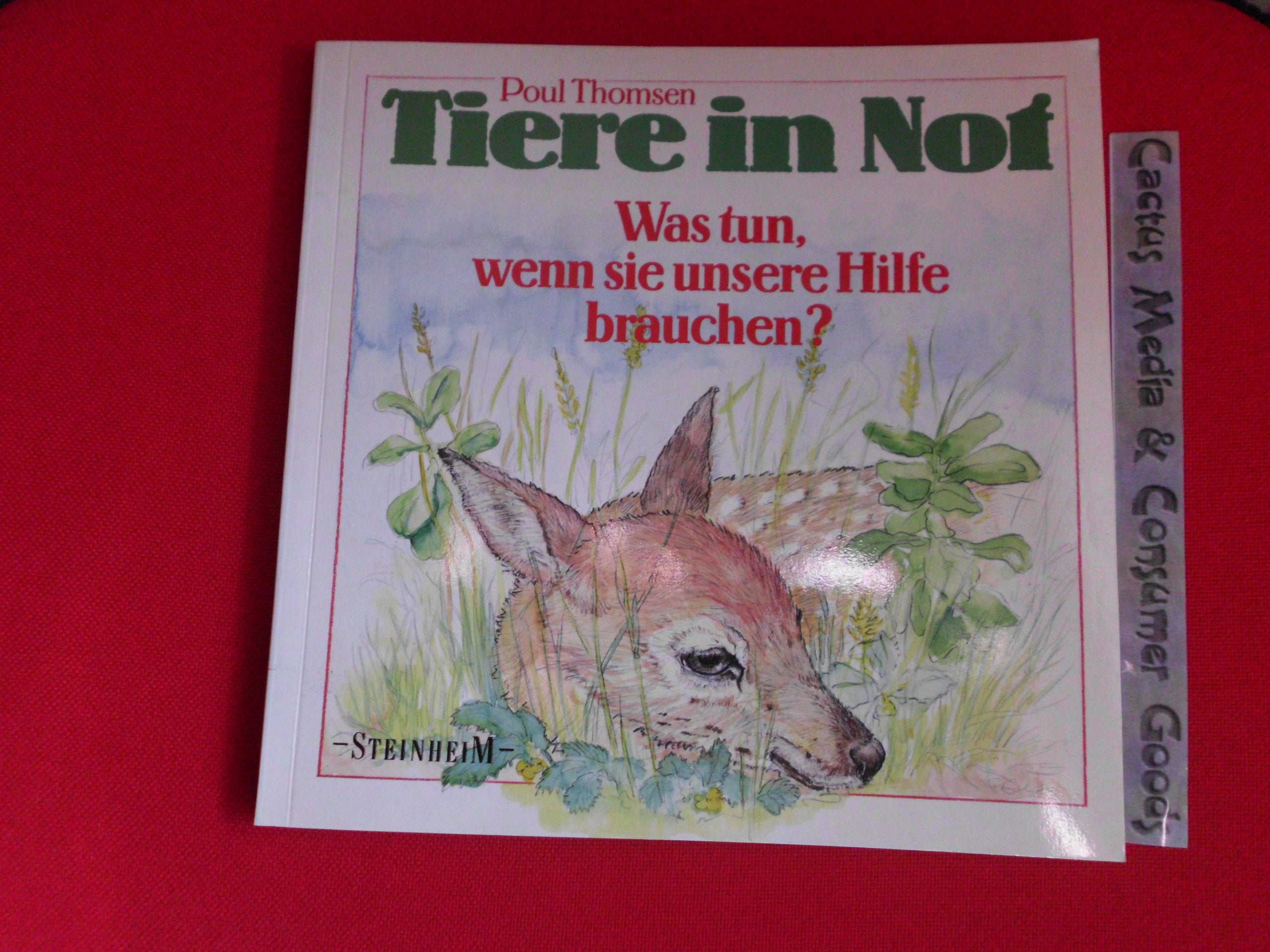Tiere in Not. Was tun, wenn sie unsere Hilfe brauchen? Books