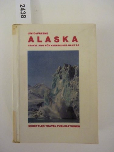 Travel Aids für Abenteurer Bd. 20: Alaska Leisure, Home & Garden