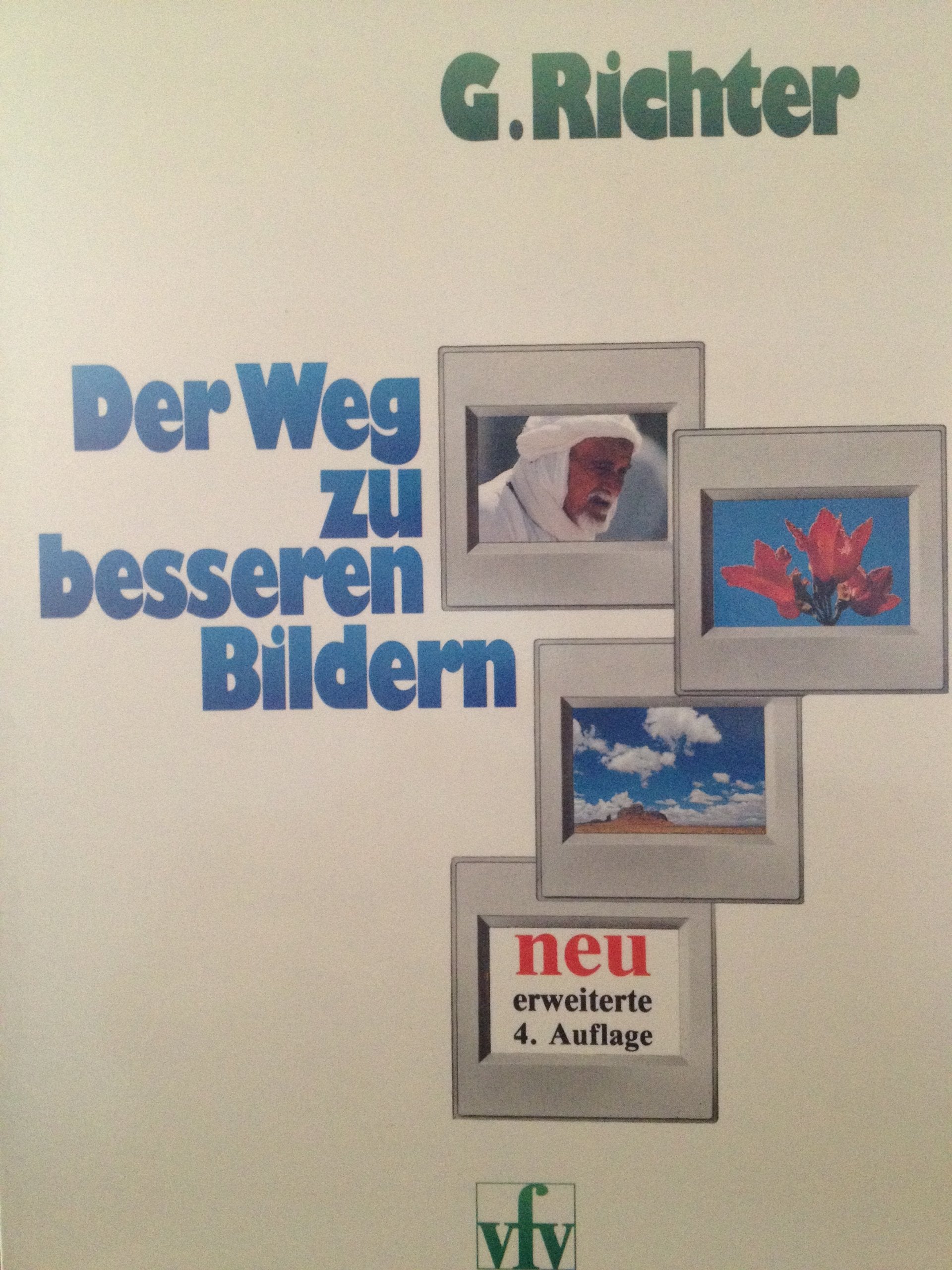 Der Weg zu besseren Bildern. Books