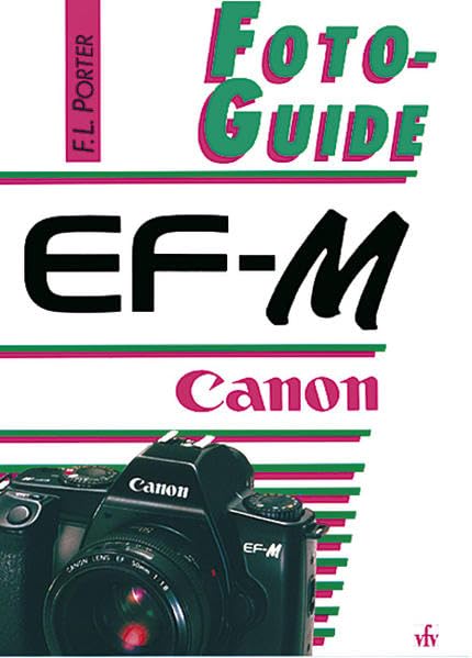 Canon EF-M (FotoGuide) Hobbies & Crafts