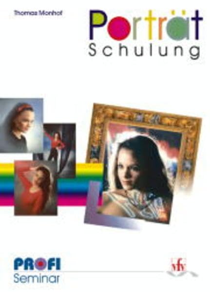 Porträt- Schulung.: Red. Bearb.: Jürgen Philipp Photography Books