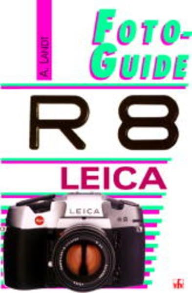 FotoGuide Leica R8 Hobbies & Crafts