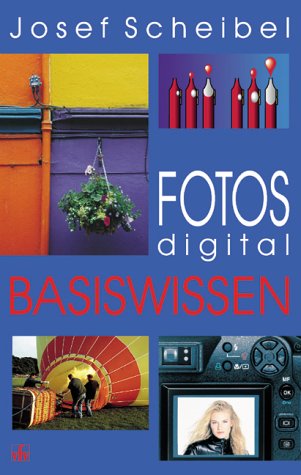 Fotos digital - Basiswissen Photography